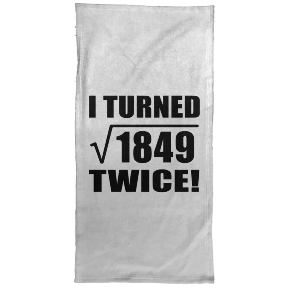 86th Birthday I Turned Square Root of 1849 Twice - Hand Towel