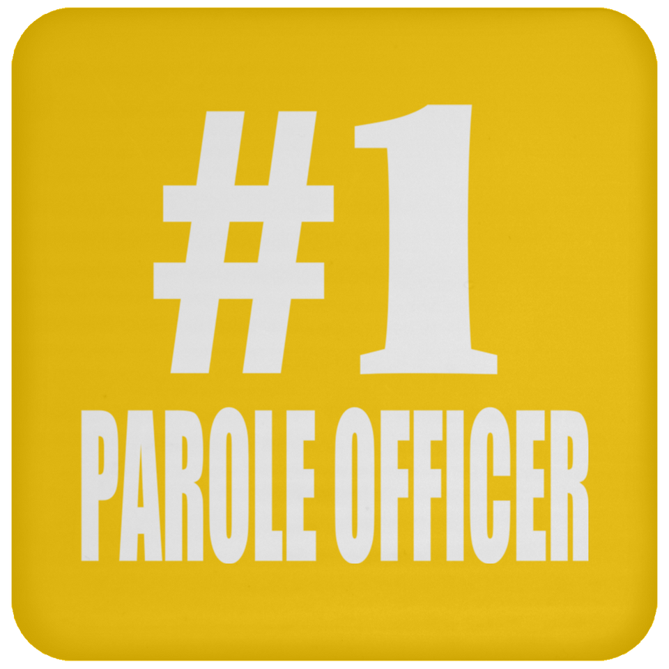 Number One #1 Parole Officer - Drink Coaster