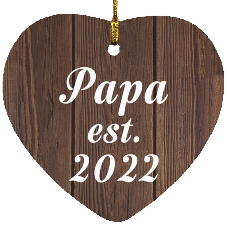 Papa Established EST. 2022 - Heart Ornament D