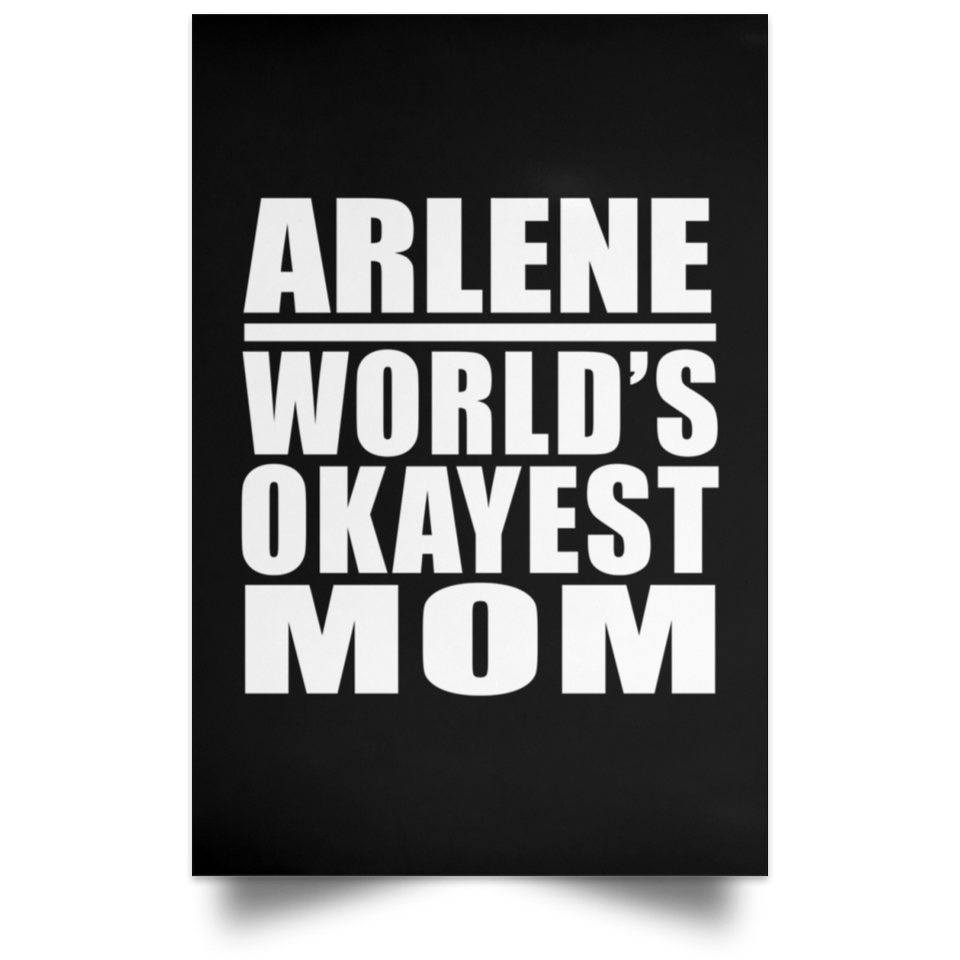 Arlene World's Okayest Mom - Poster Portrait
