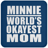 Minnie World's Okayest Mom - Drink Coaster