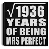44th Anniversary Square Root of 1936 Years of Mrs Perfect - Canvas Square