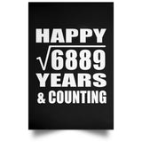Happy 83rd Anniversary Square Root of 6889 Years & Counting - Poster Portrait
