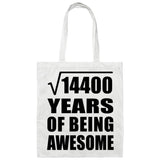 120th Birthday Square Root of 14400 Years of Being Awesome - Tote Bag White