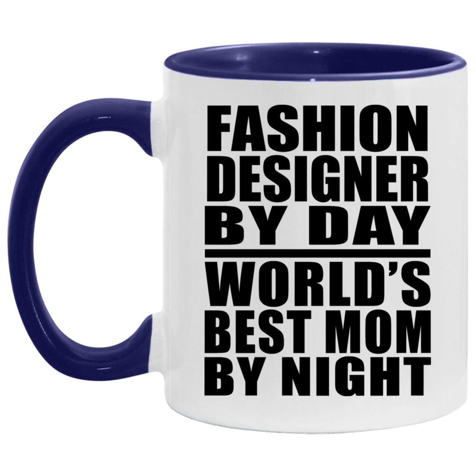 Fashion Designer By Day World's Best Mom By Night - 11oz Accent Mug Purple