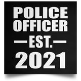 Police Officer Established EST. 2021 - Poster Square