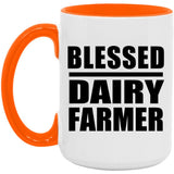 Blessed Dairy Farmer - 15oz Accent Mug Orange