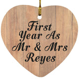 First Year As Mr & Mrs Reyes - Heart Ornament C