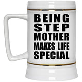Being Step Mother Makes Life Special - Beer Stein