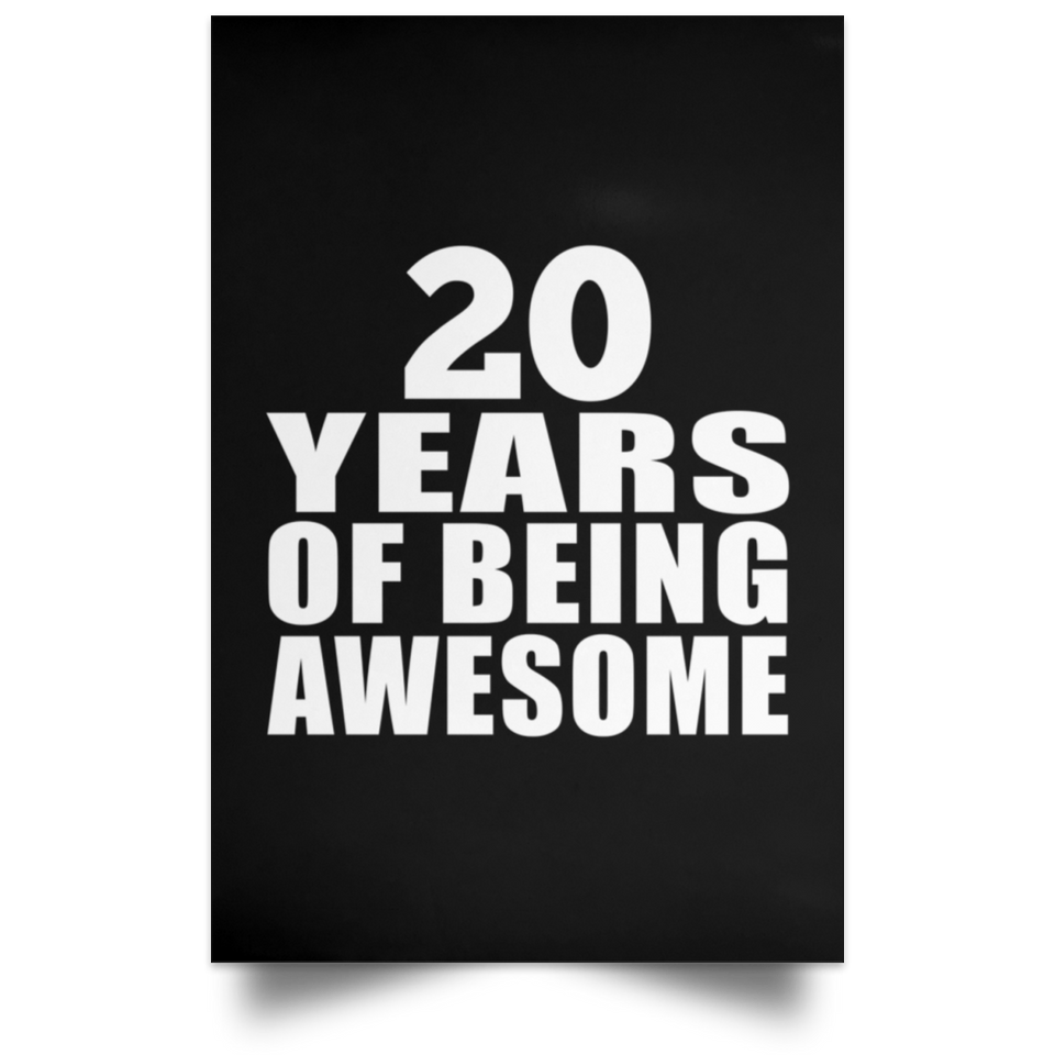 20th Birthday 20 Years Of Being Awesome - Poster Portrait