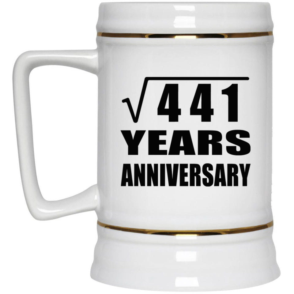 21st Anniversary Square Root of 441 Years Anniversary - Beer Stein