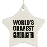 World's Okayest Granddaughter - Star Ornament