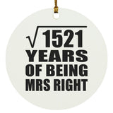 39th Anniversary Square Root of 1521 Years of Being Mrs Right - Circle Ornament