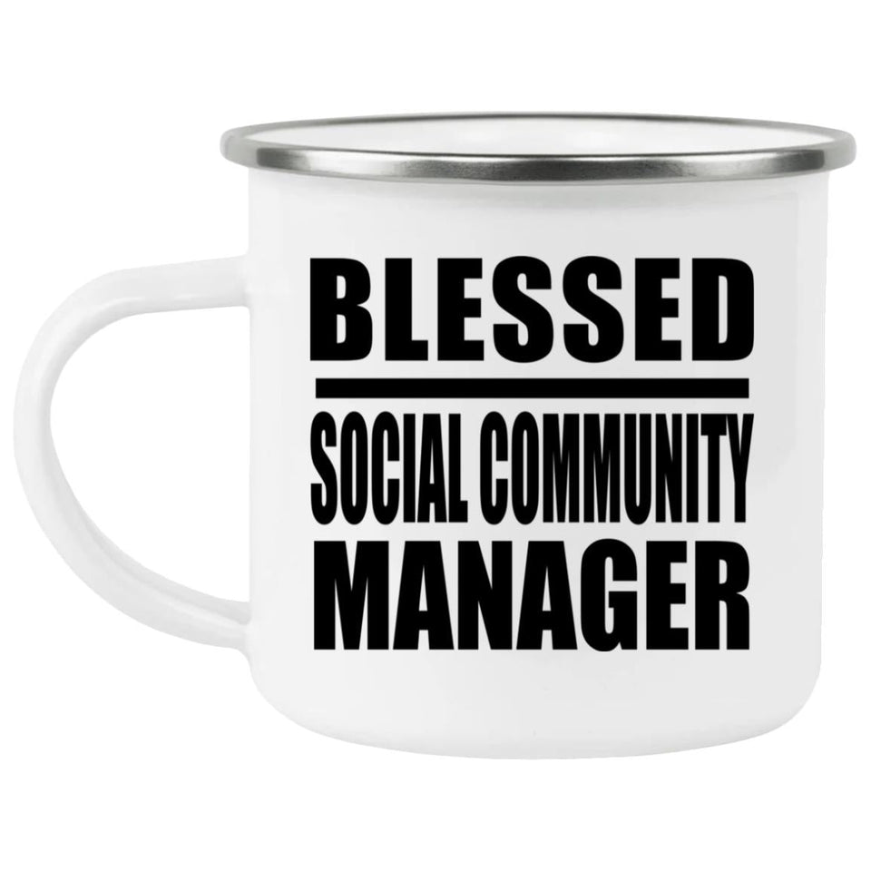 Blessed Social Community Manager - 12oz Camping Mug