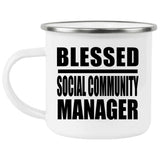 Blessed Social Community Manager - 12oz Camping Mug