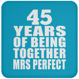 45th Anniversary 45 Years Of Being Mrs Perfect - Drink Coaster