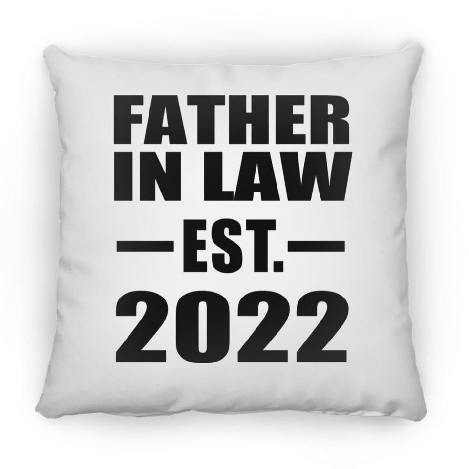 Father In Law Established EST. 2022 - Throw Pillow