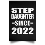 Step Daughter Since 2022 - Poster Portrait