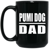 Pumi Dog Dad - 15oz Coffee Mug Black