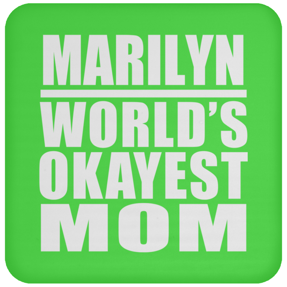 Marilyn World's Okayest Mom - Drink Coaster
