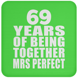 69th Anniversary 69 Years Of Being Mrs Perfect - Drink Coaster