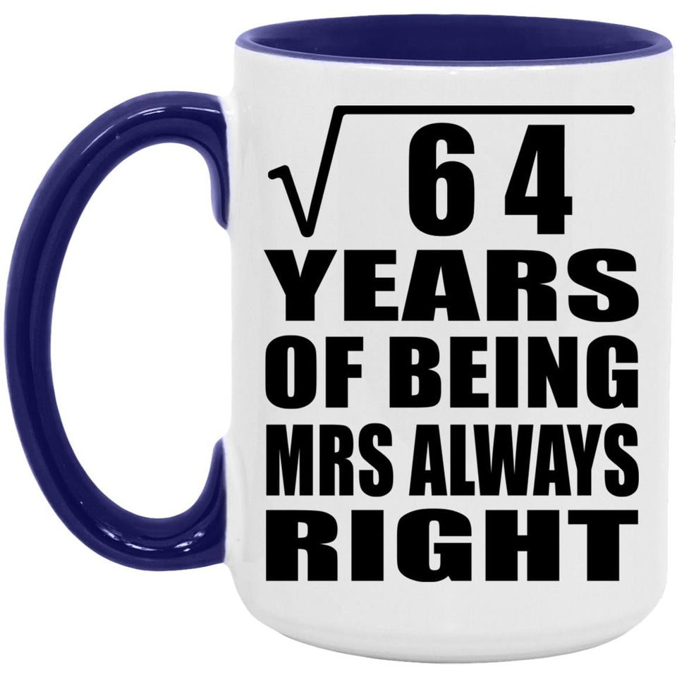 8th Anniversary Square Root of 64 Years Mrs Always Right - 15oz Accent Mug Purple