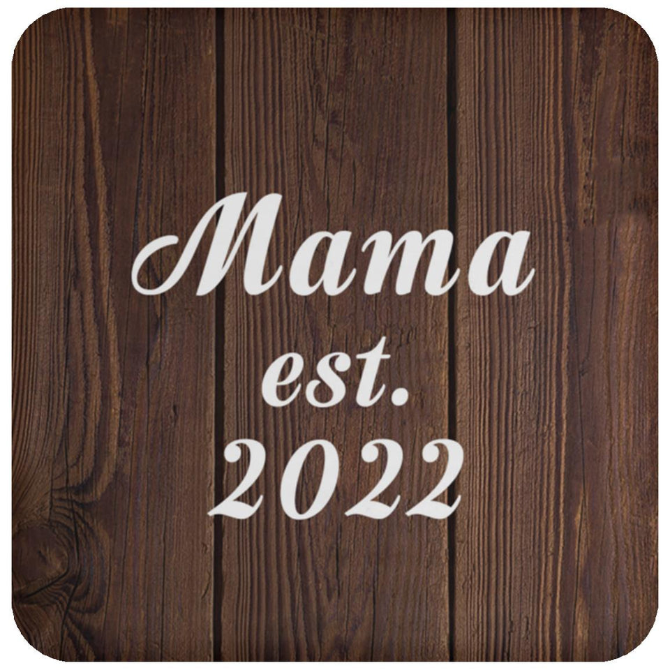 Mama Established EST. 2022 - Drink Coaster D