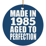 39th Birthday Made In 1985 Aged to Perfection - Circle Ornament