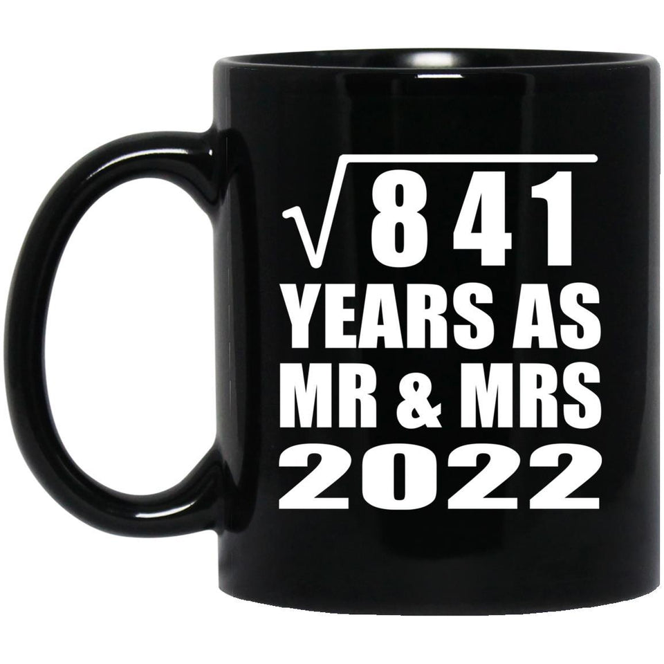 29th Anniversary Square Root of 841 Years As Mr & Mrs 2022 - 11oz Coffee Mug Black