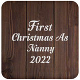 First Christmas As Nanny 2022 - Drink Coaster D