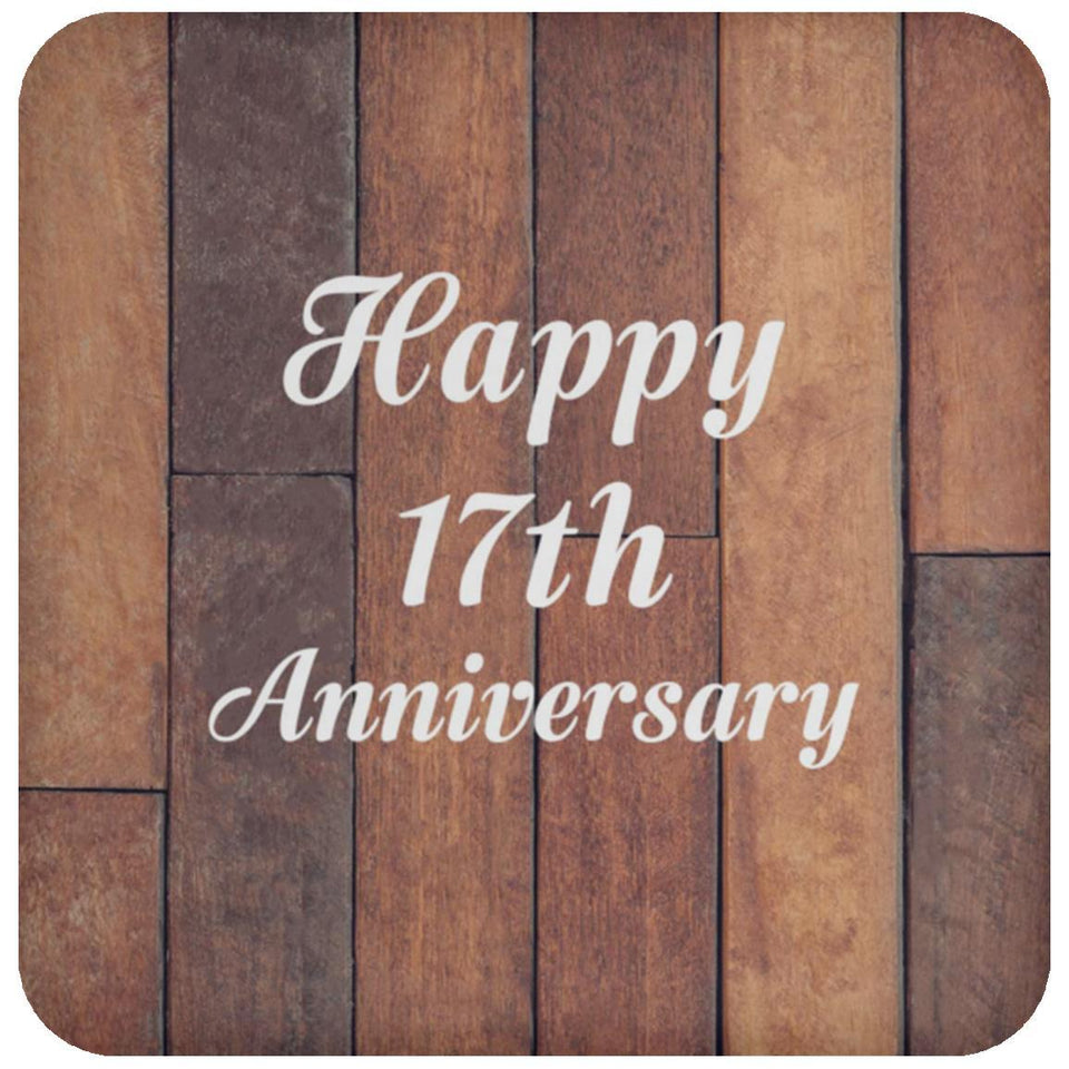 Happy 17th Anniversary - Drink Coaster E