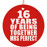 16th Anniversary 16 Years Of Being Mrs Perfect - Circle Ornament