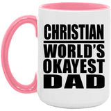 Christian World's Okayest Dad - 15oz Accent Mug Pink