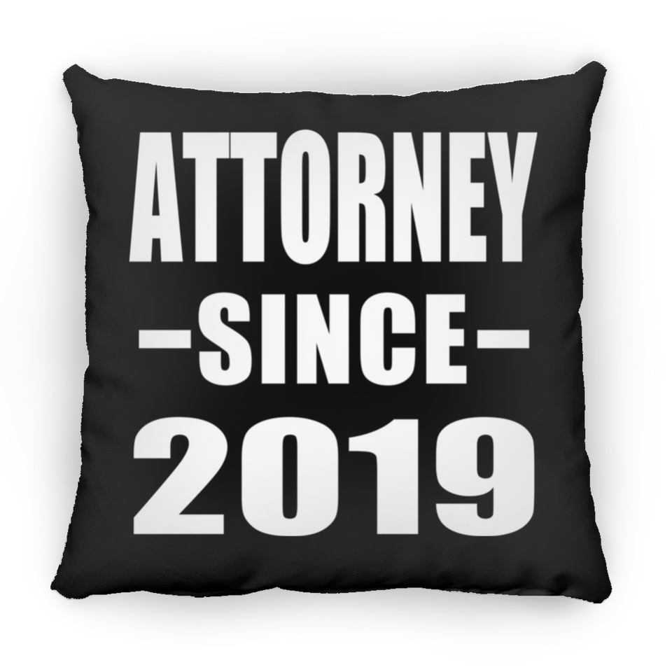 Attorney Since 2019 - Throw Pillow Black