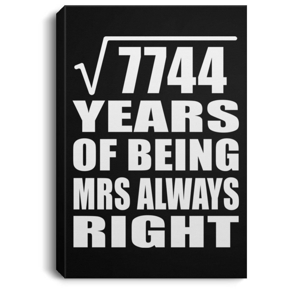 88th Anniversary Square Root of 7744 Years Mrs Always Right - Canvas Portrait