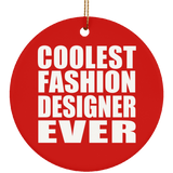 Coolest Fashion Designer Ever - Circle Ornament