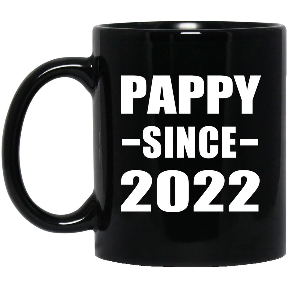 Pappy Since 2022 - 11oz Coffee Mug Black