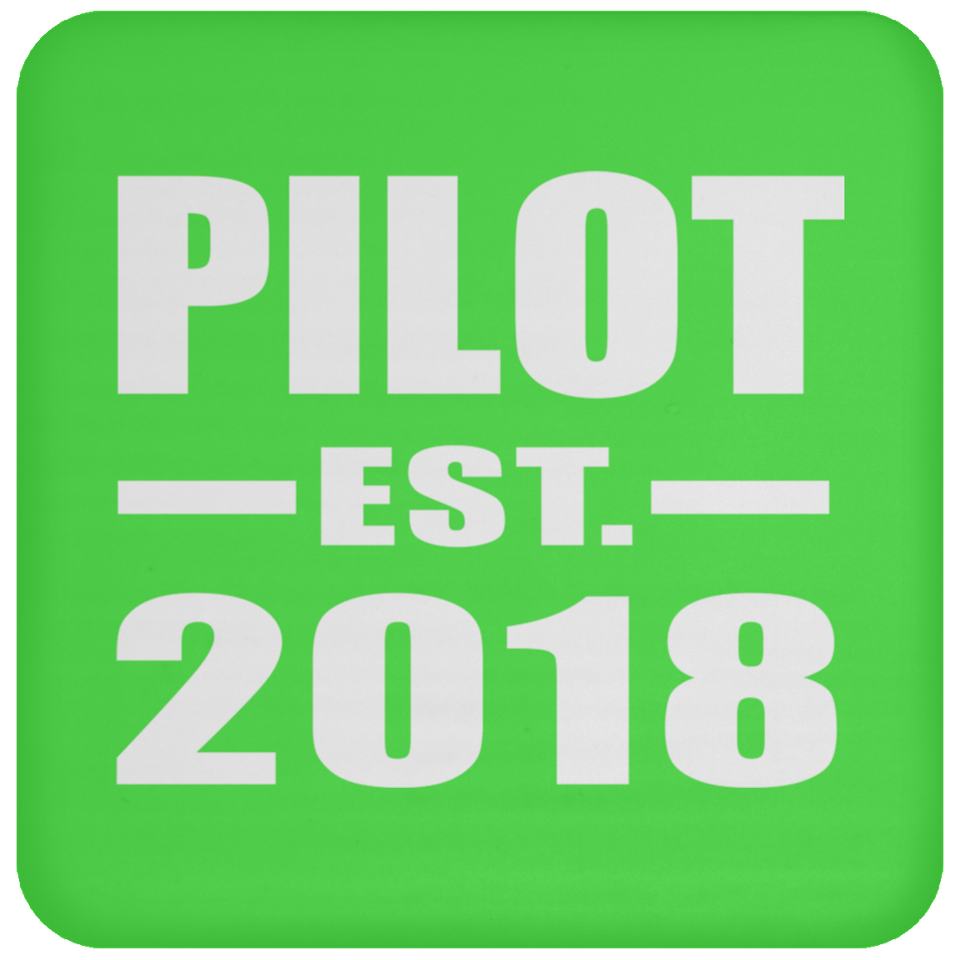 Pilot Established EST. 2018 - Drink Coaster