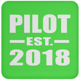 Pilot Established EST. 2018 - Drink Coaster