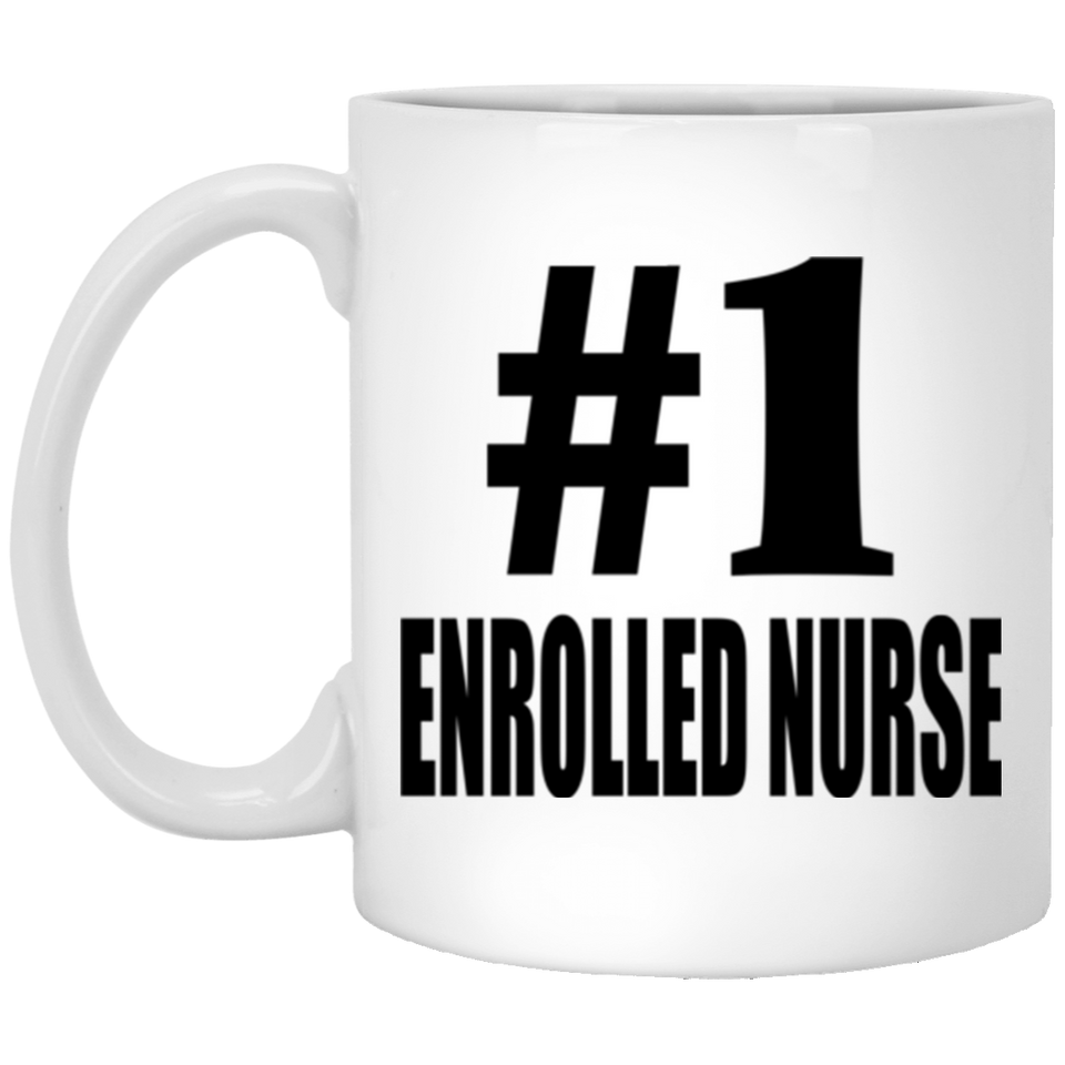 Number One #1 Enrolled Nurse - 11 Oz Coffee Mug