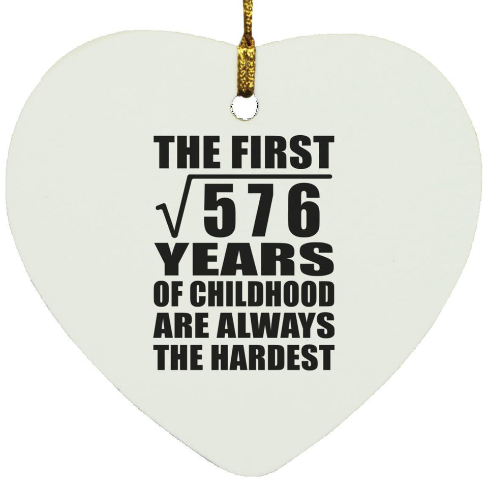24th Birthday Square Root of 576 Years of Childhood - Heart Ornament