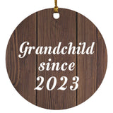 Grandchild Since 2023 - Circle Ornament D