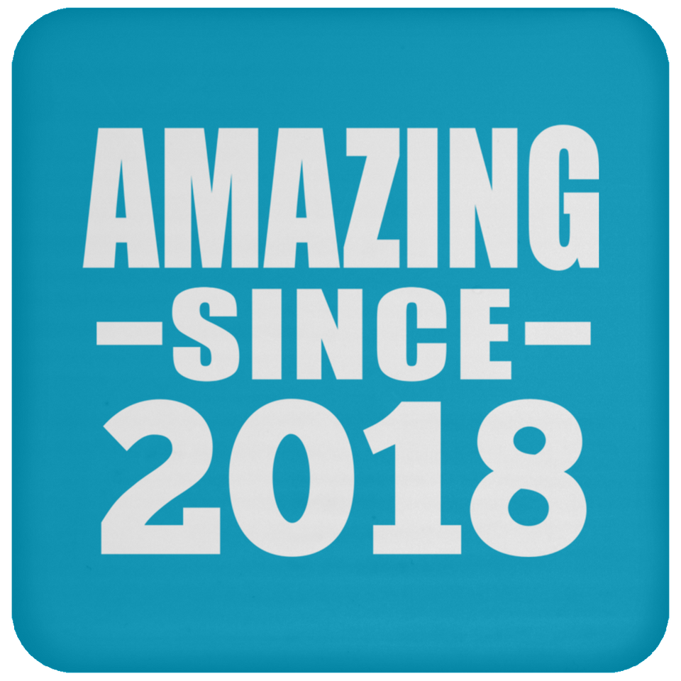 6th Birthday Amazing Since 2018 - Drink Coaster