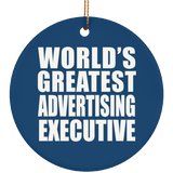 World's Greatest Advertising Executive - Circle Ornament