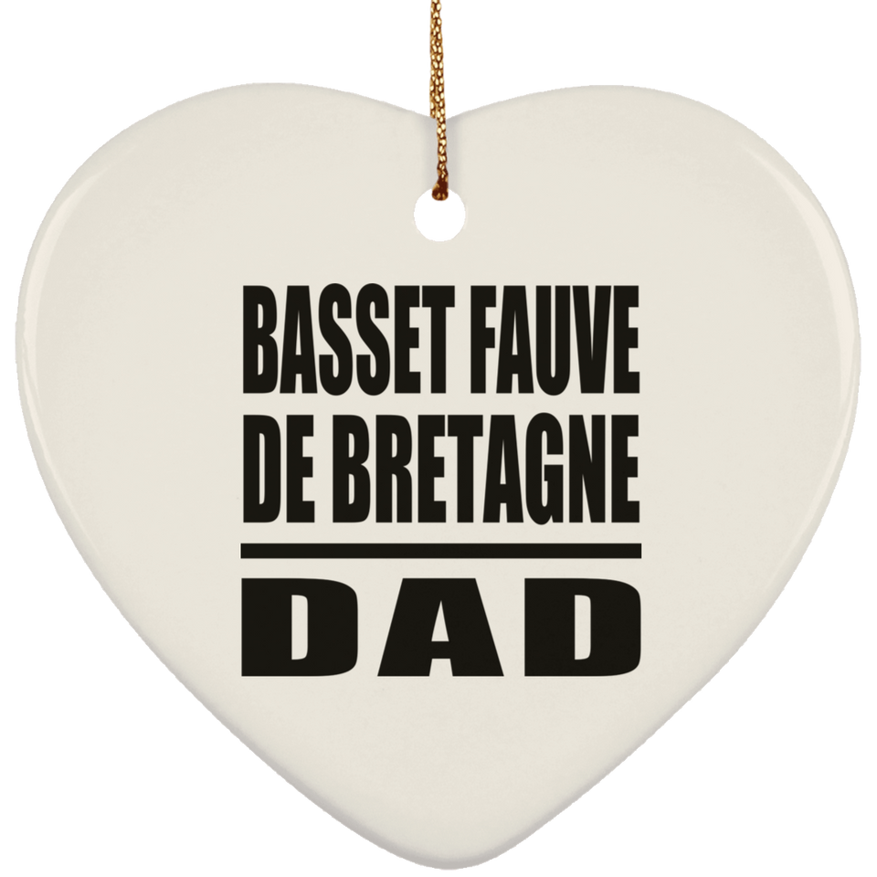 Basset Fauve De Bretagne Dad - Heart Ornament