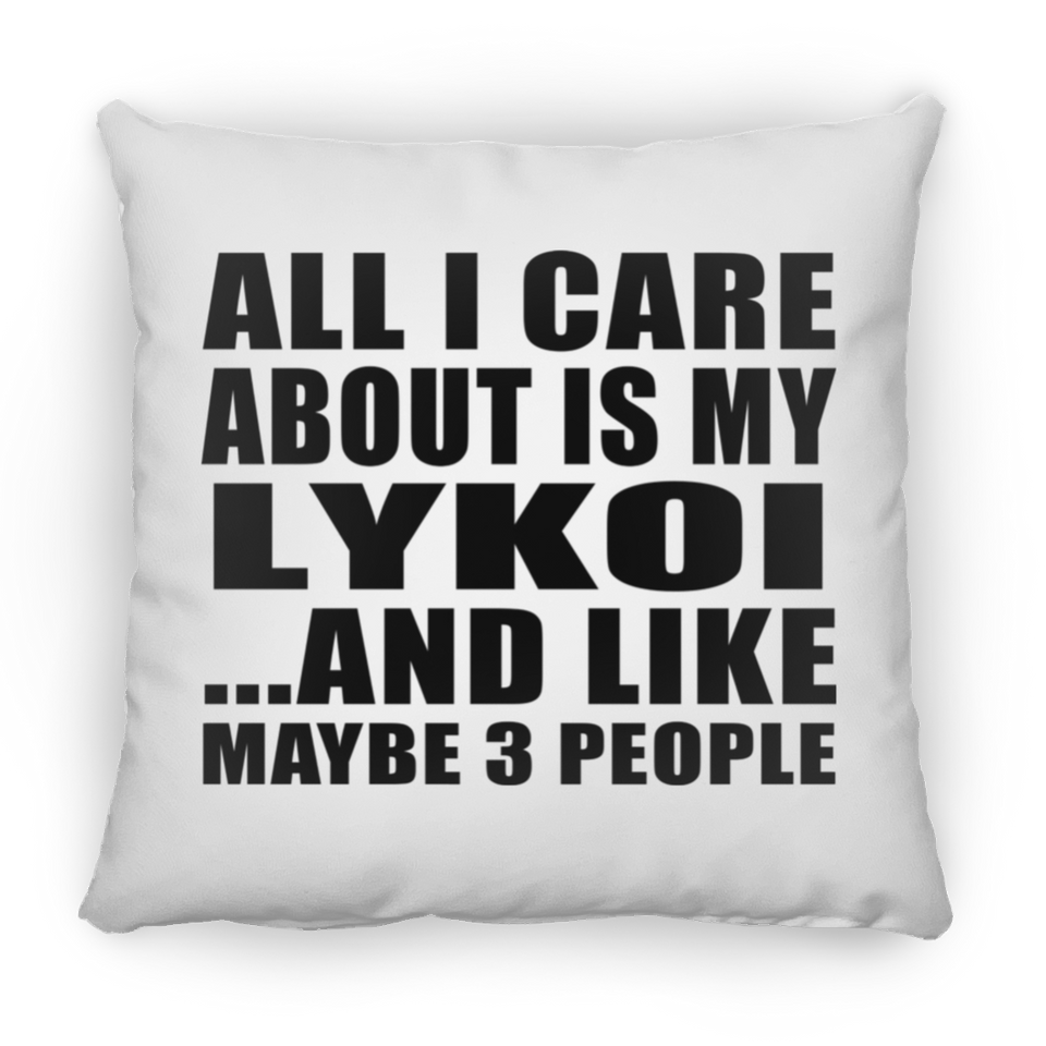 All I Care About Is My Lykoi - Throw Pillow