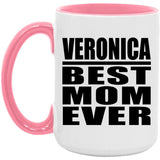 Veronica Best Mom Ever - 15oz Accent Mug Pink