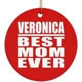 Veronica Best Mom Ever - Circle Ornament