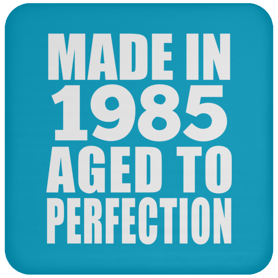 39th Birthday Made In 1985 Aged to Perfection - Drink Coaster
