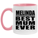 Melinda Best Mum Ever - 11oz Accent Mug Pink